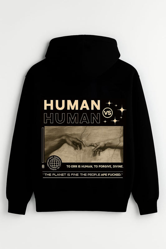 Human vs Human - Streetwear Hoodie